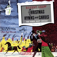 Real Gone Music Robert Shaw - Christmas Hymns & Carols Volume 2 Photo