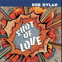 SONY MUSIC CG Bob Dylan - Shot of Love Photo