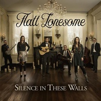 Mountain Home Flatt Lonesome - Silence In These Walls Photo