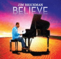 Newbourne Media Jim Brickman / Believe - Jim Brickman: Believe Photo