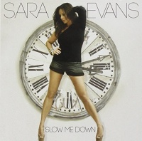 Sbme Special Mkts Sara Evans - Slow Me Down Photo