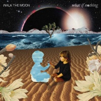 Walk the Moon - What If Nothing Photo