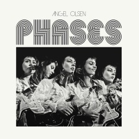 Angel Olsen - Phases Photo