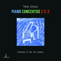 Chesky Records David Chesky - Piano Concertos 2 & 3 Photo