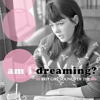 Cherry Red Am I Dreaming: 80 Brit Girl Sounds of the 60s Photo