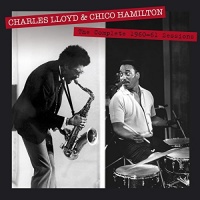 Imports Charles Lloyd / Hamilton Chico Quintet - Complete 1960-1961 Sessions 2 Bonus Tracks Photo