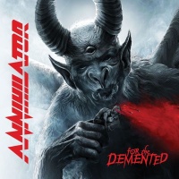 Annihilator - For the Demented Photo
