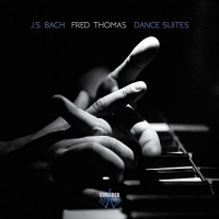 Imports Bach Bach / Thomas / Thomas Fred - J.S. Bach: Dance Suites Photo