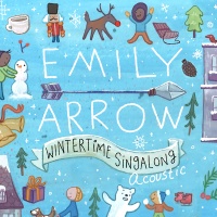 Emily Arrow - Wintertime Singalong Photo