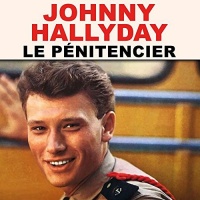 Imports Johnny Hallyday - Le Penitencier Photo