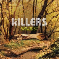 ISLAND Killers - Sawdust Photo