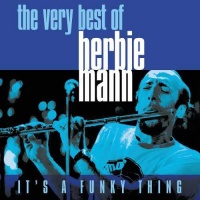 Varese Sarabande Herbie Mann - It's a Funky Thing: the Very Best of Herbie Mann Photo