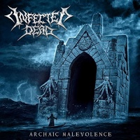 Infected Dead - Archaic Malevolence Photo