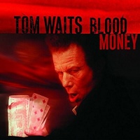 EPITAPH UK Tom Waits - Blood Money Photo