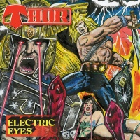 Deadline Music Thor - Electric Eyes Photo
