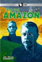 American Experience:Into the Amazon Photo