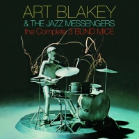 Imports Art Blakey / Jazz Messengers - Complete 3 Blind Mice Photo