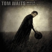 AntiEpitaph Tom Waits - Mule Variations Photo