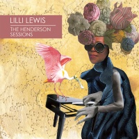 Louisiana Red Hot Lilli Lewis - The Henderson Sessions Photo