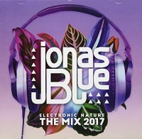 Jonas Blue - Jonas Blue: Electronic Nature - the Mix 2017 Photo