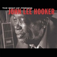 John Lee Hooker - Best of Friends Photo