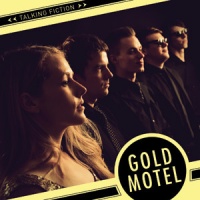 Gold Motel - Talking Fiction Photo