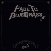 Iron Horse - Fade To Bluegrass: The Bluegrass Tribute To Metallica Photo