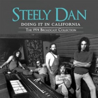 Steely Dan - Doing It In California : The 1974 Broadcast Collection Photo