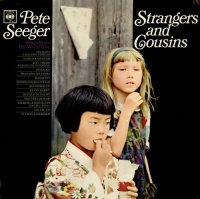 Sony Mod Pete Seeger - Strangers & Cousins: Songs From His World Tour Photo
