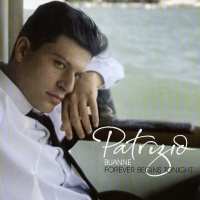 Universal Import Patrizio Buanne - Forever Begins Tonight Photo
