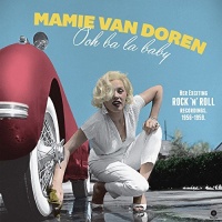 Imports Mamie Van Doren - Ooh Ba La Baby: Her Exciting Rock N Roll Recording Photo