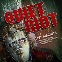 Quiet Riot - 2 Live Biscuits - 2 Live Radio Shows At The King Biscuit Flower Hour 1983 & 1984 Photo