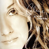 Celine Dion - All The Way... A Decade Of Song Photo