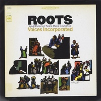 Sony Mod Voices Incorporated - Roots: An Anthology of Negro Music In America Photo
