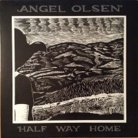 Angel Olsen - Halfway Home Photo