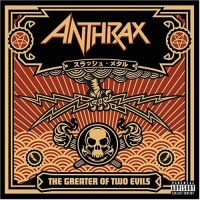 Imports Anthrax - The Greater of Two Evils Photo