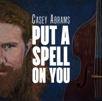 Chesky Records Casey Abrams - Put a Spell On You Photo