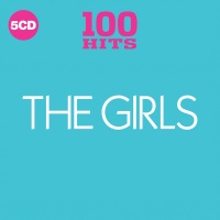 100 Hits Various Artists - : The Girls Photo