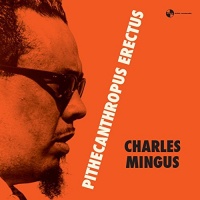PAN AM Charles Mingus - Pithecantropus Erectus 1 Bonus Track! Photo