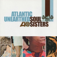 Atlantic Unearthed: Soul Sisters / Various Photo