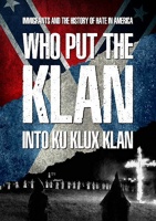 Who Put the Klan Into Ku Klux Klan Photo