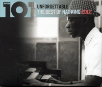 Nat King Cole - 101 - Unforgettable: The Best of Photo