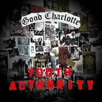 Good Charlotte - Youth Authority Photo