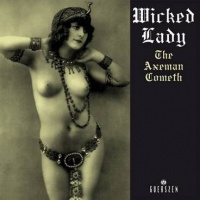 Guerssen Records Wicked Lady - Axeman Cometh Photo