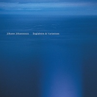 Deutsche Grammophon Johann Johannsson - Englaborn & Variations Photo