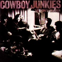 Imports Cowboy Junkies - Trinity Session Photo