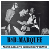 RUMBLE RECORDS Alexis Korner's Blues Incorporated - R&B From the Marquee Photo