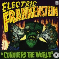 Electric Frankenstein - Conquers the World Photo