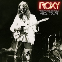 Reprise Wea Neil Young - Roxy - Tonight's the Night Live Photo