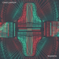 CD Baby Chad Lawson - Re:Piano Photo